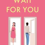 Book Extract: Wait For You by Lianne La Borde