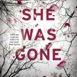 Novel Kicks Book Club: Then She Was Gone by Lisa Jewell