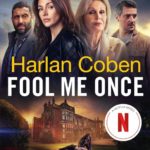 Novel Kicks Book Club: Fool Me Once by Harlan Coben
