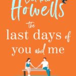 Novel Kicks Book Club: The Last Days of You and Me by Debbie Howells