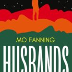 Book Review: Husbands by Mo Fanning