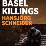 Book Review: The Basel Killings by Hansjörg Schneider