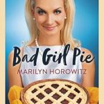 Book Review: Bad Girl Pie by Marilyn Horowitz
