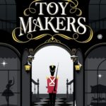 Novel Kicks Book Club: The Toymakers by Robert Dinsdale