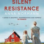 Book Extract: The Silent Resistance by Anna Normann