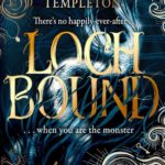 Novel Kicks Book Club: LochBound By Rebecca Templeton