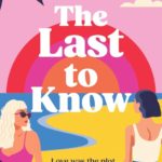 Book Review: The Last To Know By Laura Jane Williams