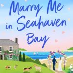 Book Review: Marry Me in Seahaven Bay By Nicola May