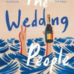 Novel Kicks Book Club: The Wedding People by Alison Espach